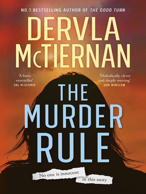 Title details for The Murder Rule by Dervla McTiernan - Available